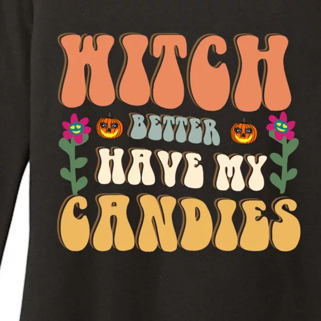 Retro Halloween Witch Better Have My Candies Gift Womens CVC Long Sleeve Shirt