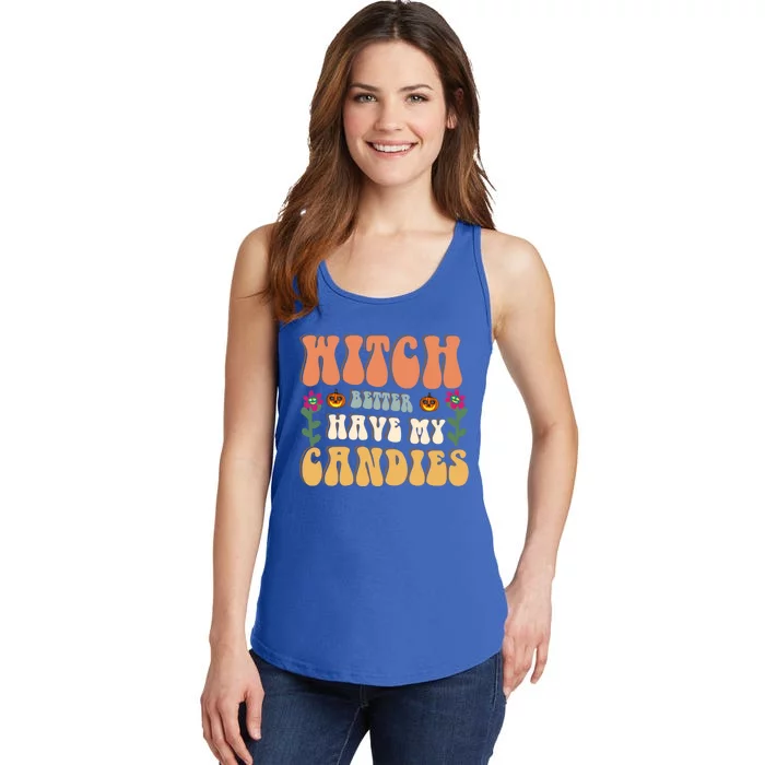 Retro Halloween Witch Better Have My Candies Gift Ladies Essential Tank