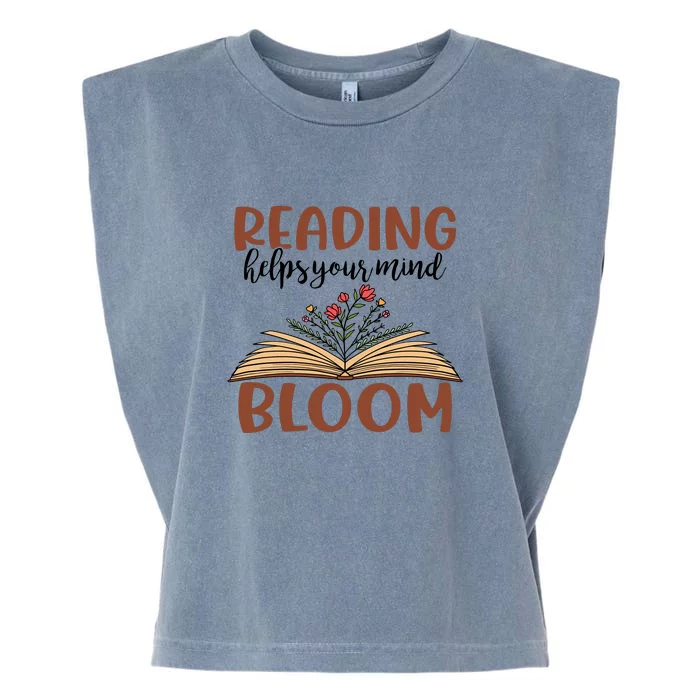 Reading Helps Your Mind Bloom Reading Books Gift Cute Reading Garment-Dyed Women's Muscle Tee