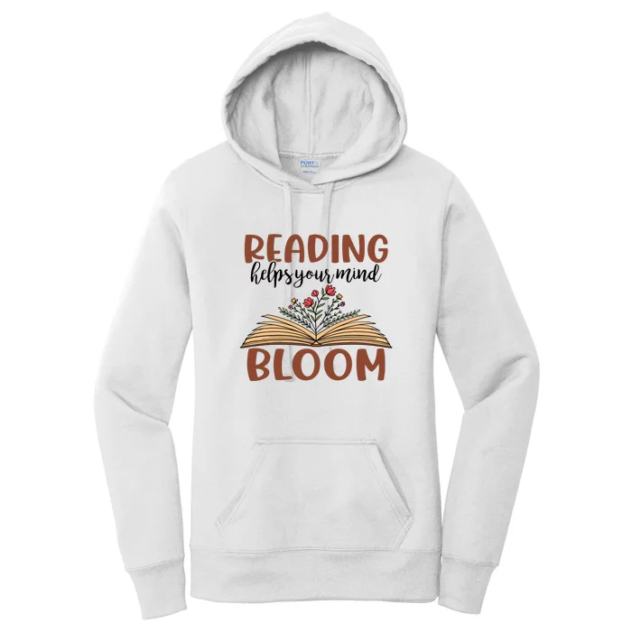 Reading Helps Your Mind Bloom Reading Books Gift Cute Reading Women's Pullover Hoodie