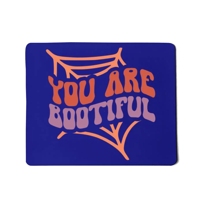 Retro Halloween You Are Bootiful Meaningful Gift Mousepad