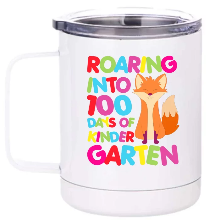 Roaring Into 100 Days Kindergarten Funny Fox Boy Front & Back 12oz Stainless Steel Tumbler Cup