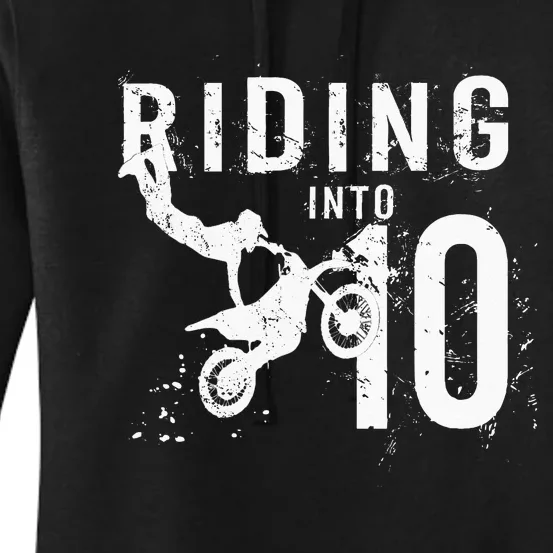 Riding Into 10 Years Old 10th Birthday Boy Dirt Bike Party Women's Pullover Hoodie