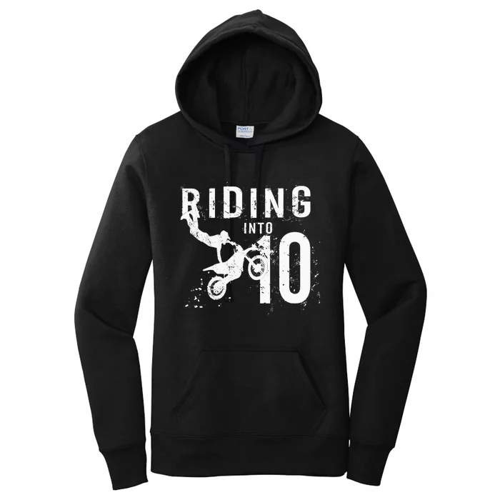 Riding Into 10 Years Old 10th Birthday Boy Dirt Bike Party Women's Pullover Hoodie