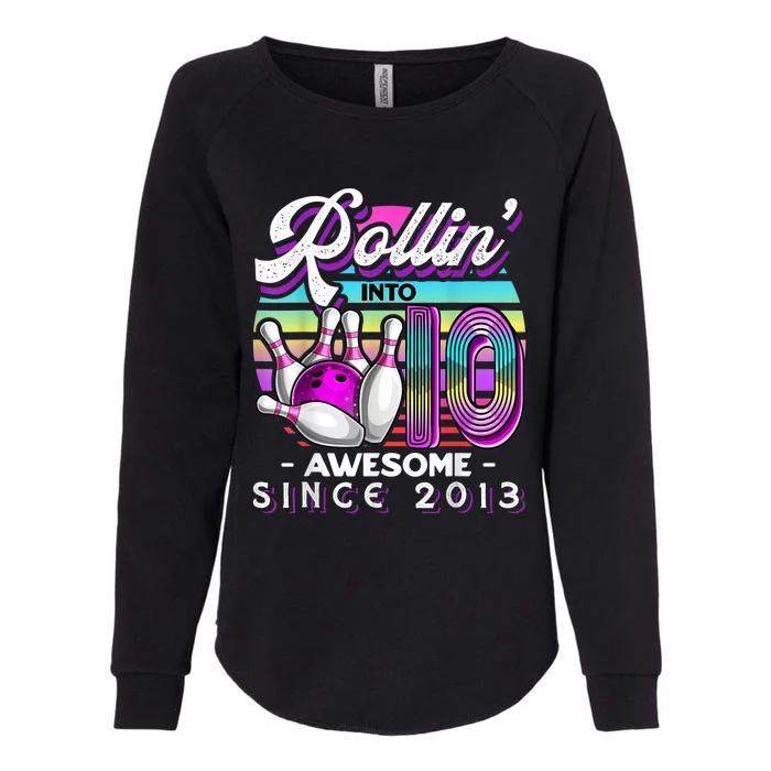 Rollin' into 10 Awesome 2013 Retro Bowling 10th Birthday Womens California Wash Sweatshirt