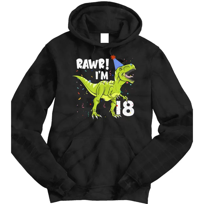 Rawr I'm 18 Birthday T Rex Dinosaur Party Gift For Tie Dye Hoodie