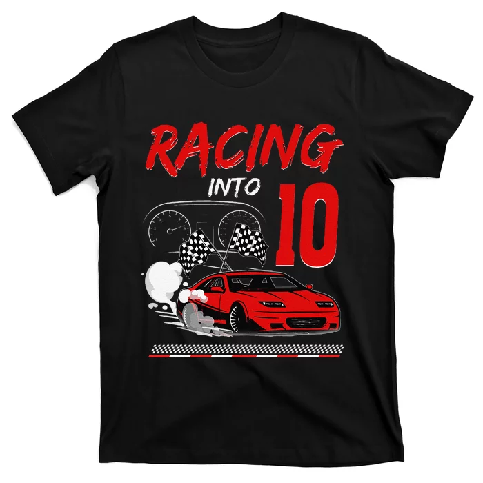 Racing Into 10 Year Old Birthday Race Car 10th Boy Party T-Shirt