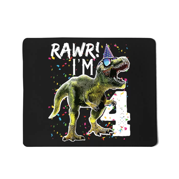 Rawr I'm 4 4th Birthday T Rex Dinosaur Party Mousepad