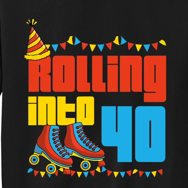 Rolling Into 40 Roller Skate 40th Birthday Party Supplies Sweatshirt