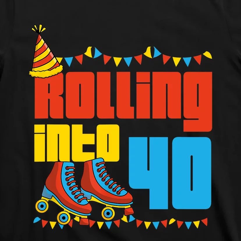 Rolling Into 40 Roller Skate 40th Birthday Party Supplies T-Shirt