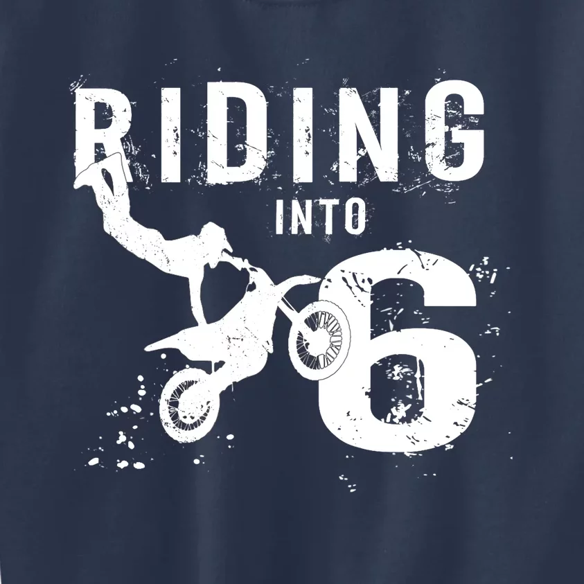 Riding Into 6 Years Old 6th Birthday Boy Dirt Bike Party Kids Sweatshirt