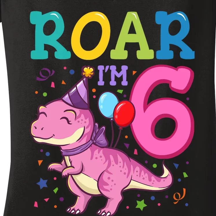 Roar Im 6 Year Old Dinosaur Girl 6th Birthday Party Women's V-Neck T-Shirt