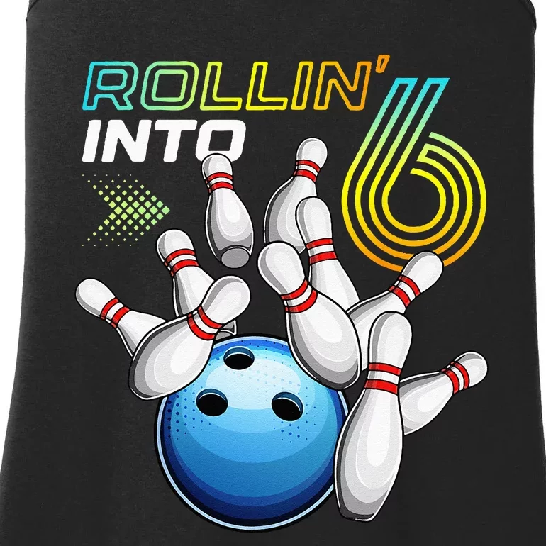 Rollin Into 6 Retro Bowling Birthday Party 6th Birthday Ladies Essential Tank