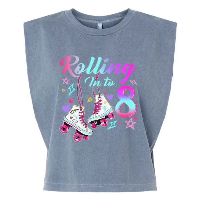 Rolling Into 8th Birthday Roller Skates 8 Year Old Rolling Garment-Dyed Women's Muscle Tee