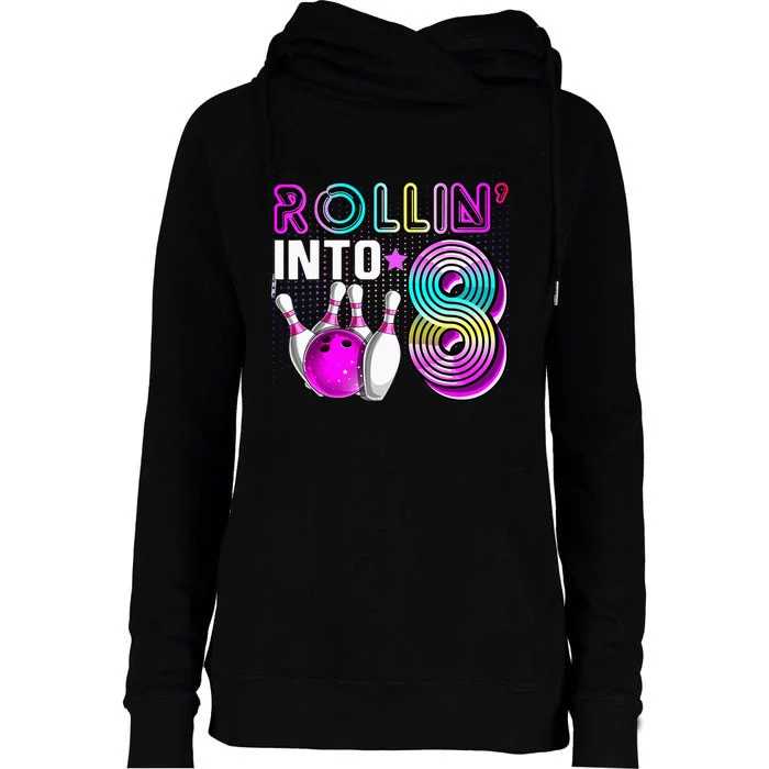 Rollin Into 8 Bowling Birthday Party 8th Birthday Retro Girl Womens Funnel Neck Pullover Hood