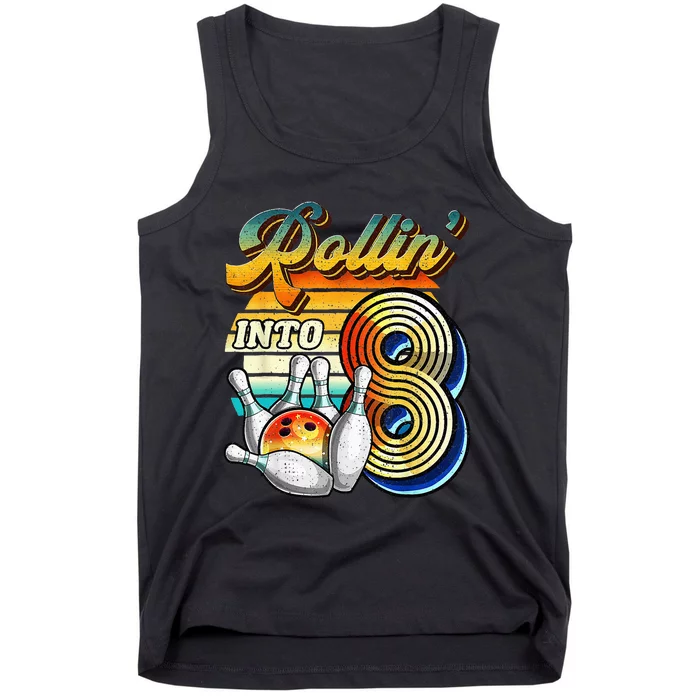 Rollin Into 8 Bowling Birthday Party 8th Birthday Tank Top