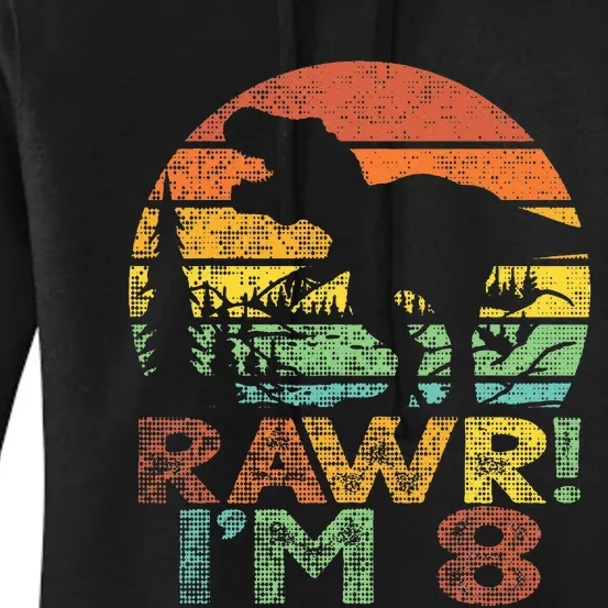 Rawr IM 8 Dinosaur 8 Years Old Boy T Rex 8th Birthday Party Women's Pullover Hoodie