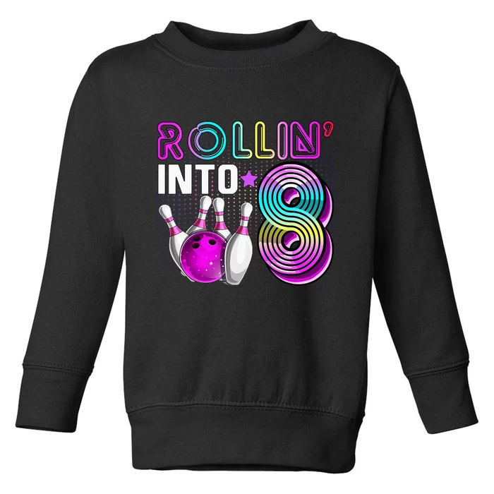 Rollin Into 8 Bowling Birthday Party 8th Birthday Retro Girl Toddler Sweatshirt