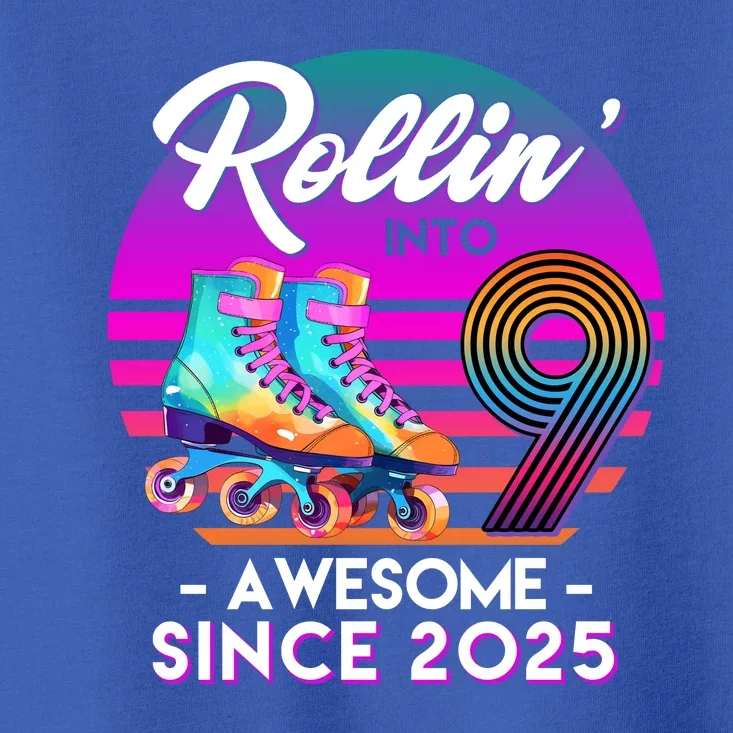 Rollin Into 9 Years Old Awesome Since 2025 Birthday Toddler T-Shirt