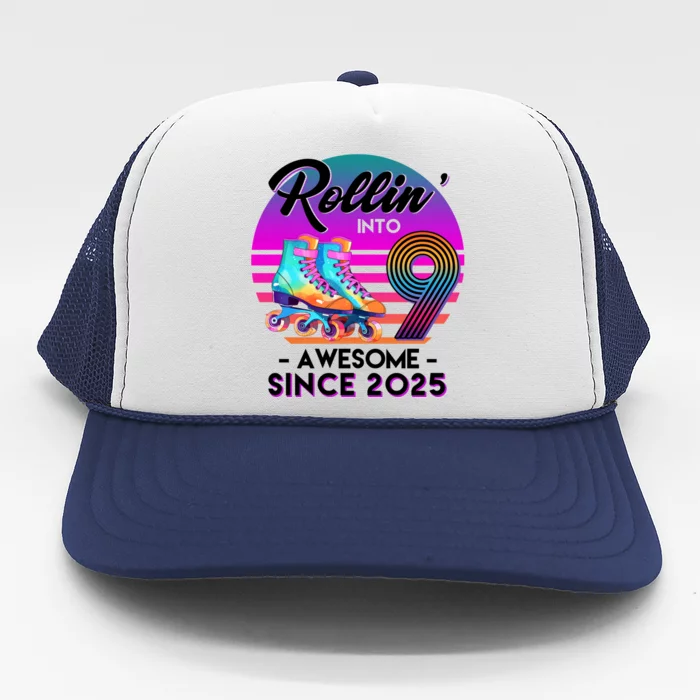 Rollin Into 9 Years Old Awesome Since 2025 Birthday Trucker Hat