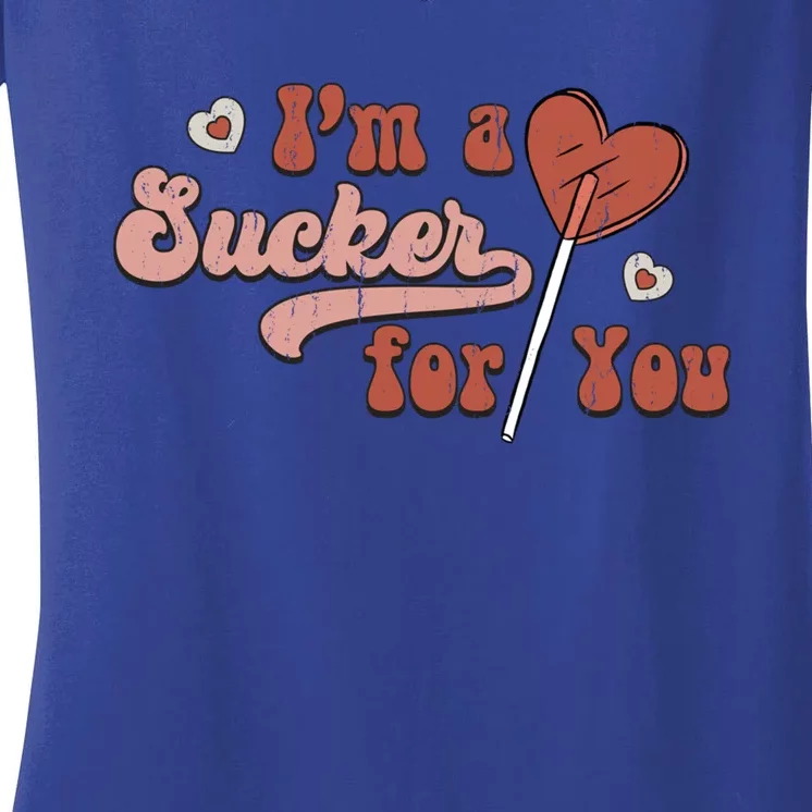 Retro Im A Sucker For You Couple Matching Valentine Clothing Gift Women's V-Neck T-Shirt