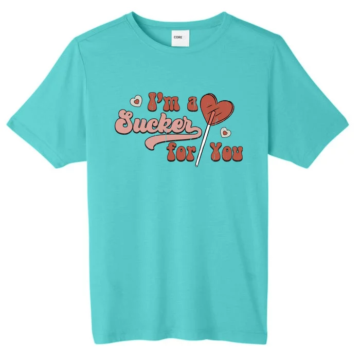 Retro Im A Sucker For You Couple Matching Valentine Clothing Gift ChromaSoft Performance T-Shirt