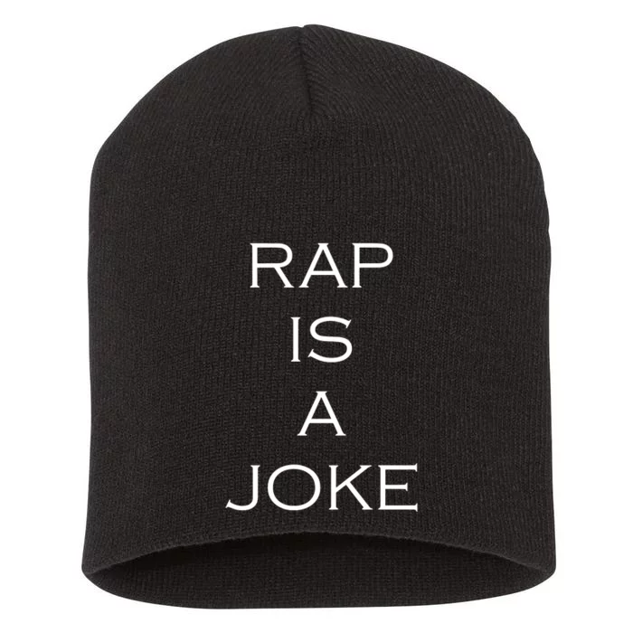 Rap Is A Joke Short Acrylic Beanie