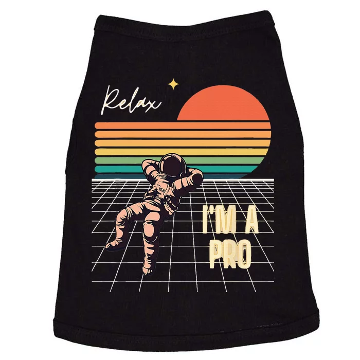 Relax I'm a Pro featuring Astronaut in retro space Doggie Tank