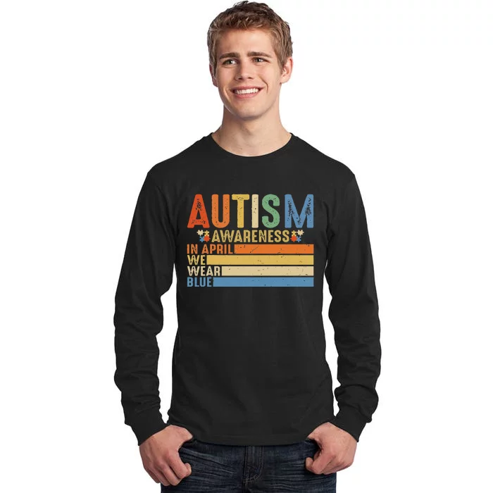 Retro IN APRIL WE WEAR BLUE Puzzle Autism Awareness Month Tall Long Sleeve T-Shirt