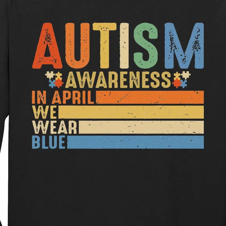 Retro IN APRIL WE WEAR BLUE Puzzle Autism Awareness Month Tall Long Sleeve T-Shirt