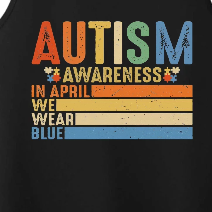 Retro IN APRIL WE WEAR BLUE Puzzle Autism Awareness Month Performance Tank