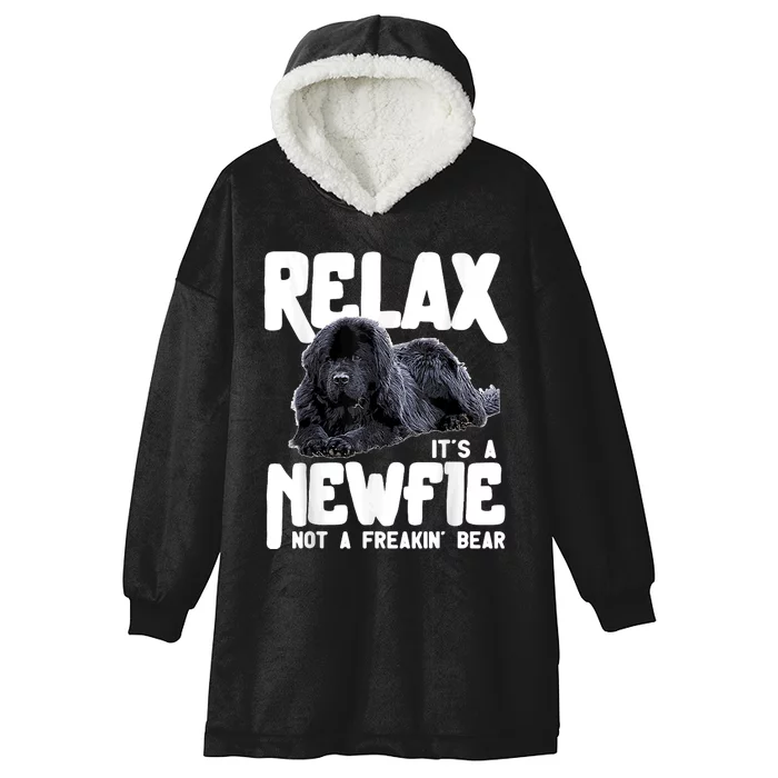 Relax ItS A Newfie Not A Freakin Bear Newfoundland Dog Hooded Wearable Blanket