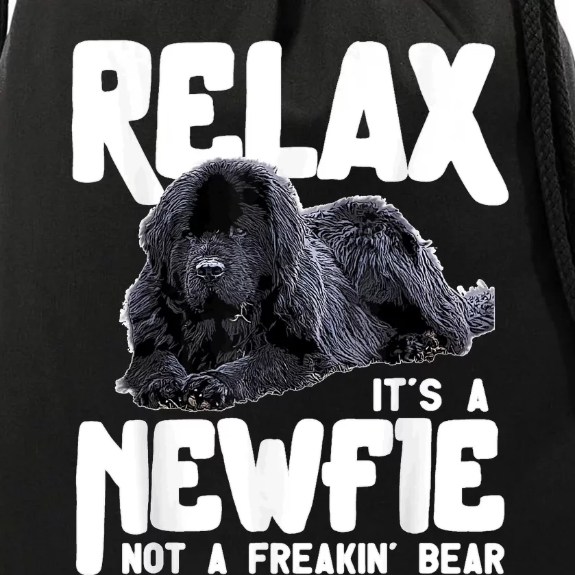 Relax ItS A Newfie Not A Freakin Bear Newfoundland Dog Drawstring Bag