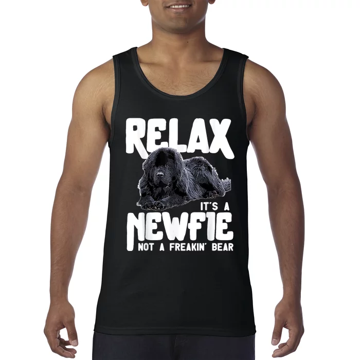 Relax ItS A Newfie Not A Freakin Bear Newfoundland Dog Tank Top