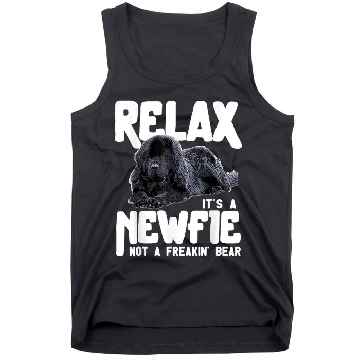 Relax ItS A Newfie Not A Freakin Bear Newfoundland Dog Tank Top