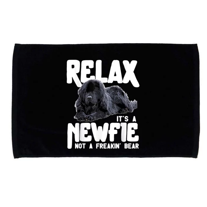 Relax ItS A Newfie Not A Freakin Bear Newfoundland Dog Microfiber Hand Towel