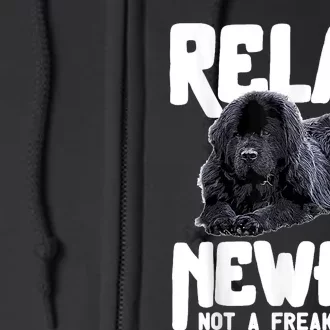 Relax ItS A Newfie Not A Freakin Bear Newfoundland Dog Full Zip Hoodie