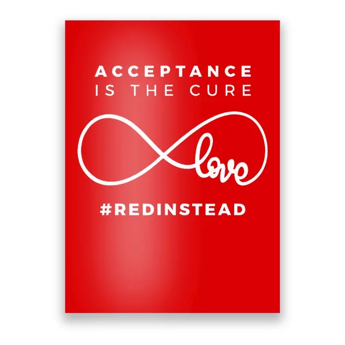 Red Instead Acceptance Of Autism Poster