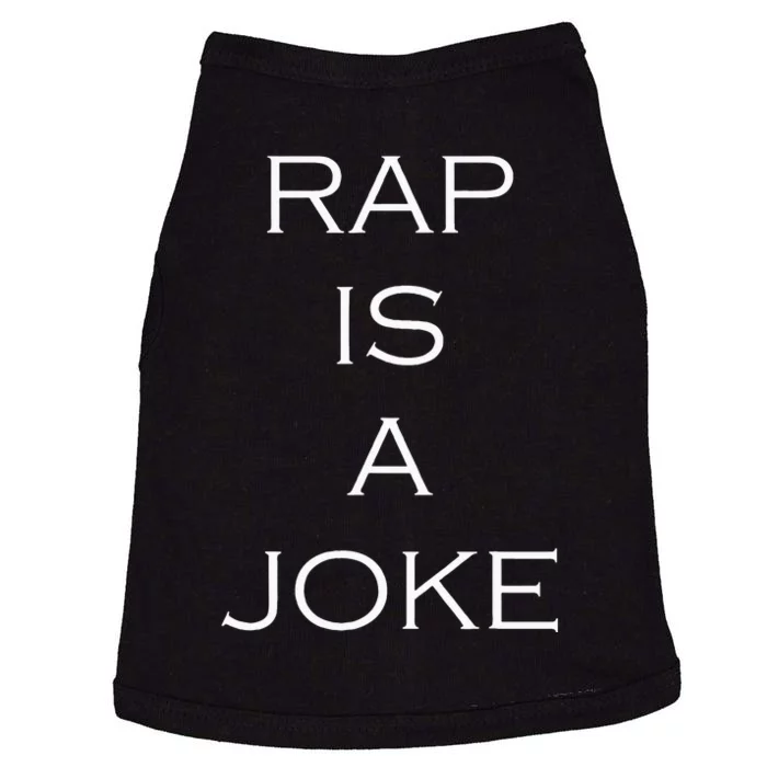 Rap Is A Joke Doggie Tank