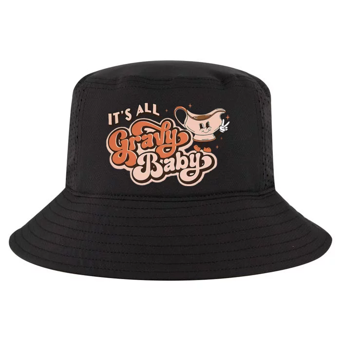 Retro ItS All Gravy Baby Thanksgiving Dinner Gravy Boat Cool Comfort Performance Bucket Hat