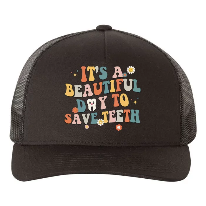 Retro Its A Beautiful Day To Save Th Dental Dentist Yupoong Adult 5-Panel Trucker Hat