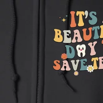 Retro Its A Beautiful Day To Save Th Dental Dentist Full Zip Hoodie