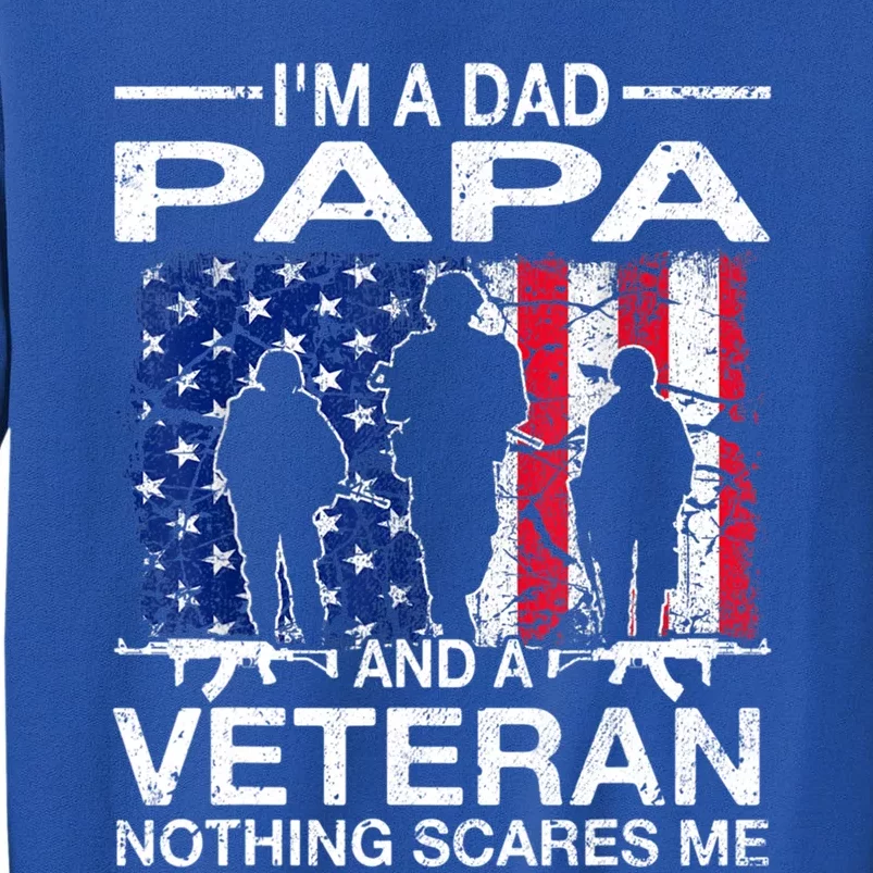 Retro I'm A Dad Papa And Veteran Usa Flag Father Day Grandpa Gift Tall Sweatshirt