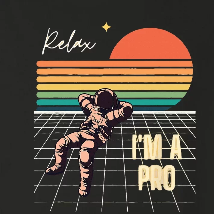 Relax Im A Pro Featuring Astronaut In Retro Space Toddler Long Sleeve Shirt