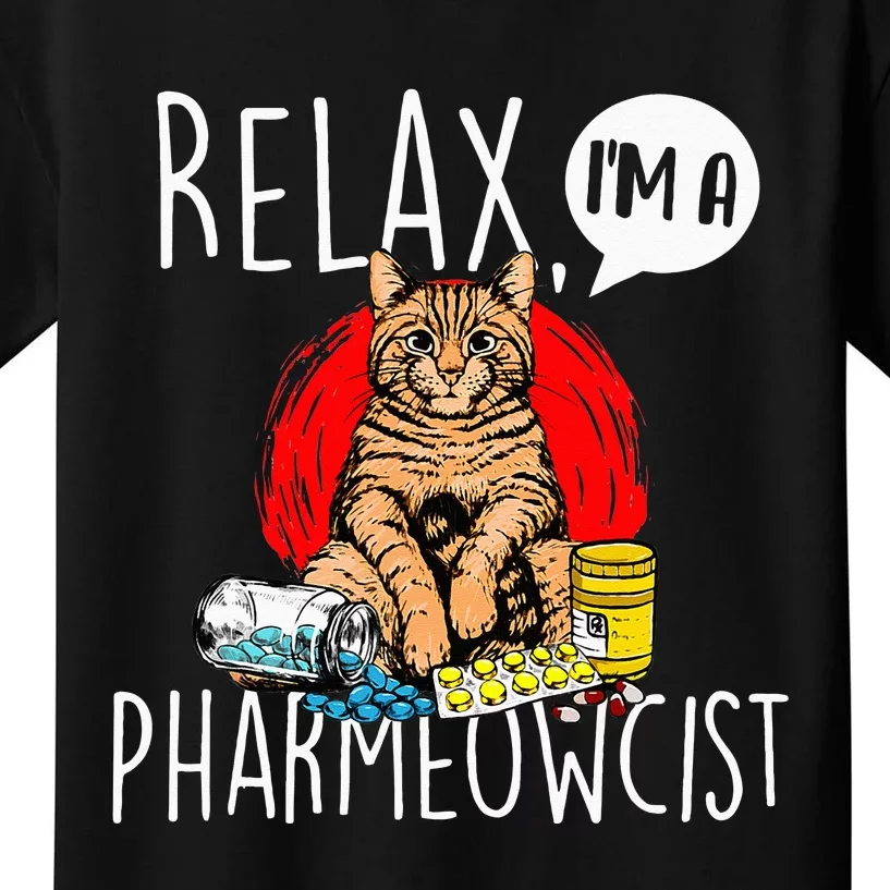 Relax I'm A Pharmeowcist Pharmacist Cat Lover Pharmacology Kids T-Shirt