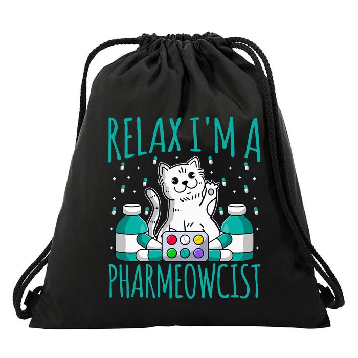 Relax I'm a Pharmeowcist Cat Lover Pharmacy Tech Pharmacist Drawstring Bag