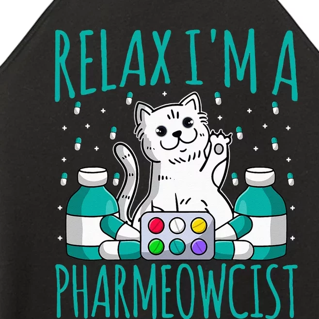 Relax I'm a Pharmeowcist Cat Lover Pharmacy Tech Pharmacist Women’s Perfect Tri Rocker Tank