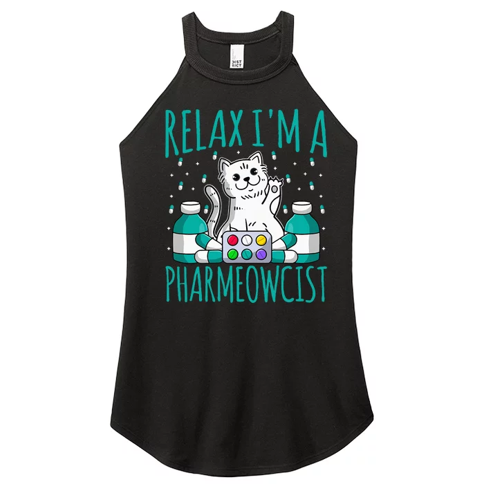 Relax I'm a Pharmeowcist Cat Lover Pharmacy Tech Pharmacist Women’s Perfect Tri Rocker Tank