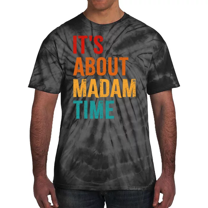 Retro ItS About Madam Time Tie-Dye T-Shirt