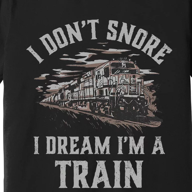 Railroad IM A Train Locomotive Engineer Steam Train Model Premium T-Shirt